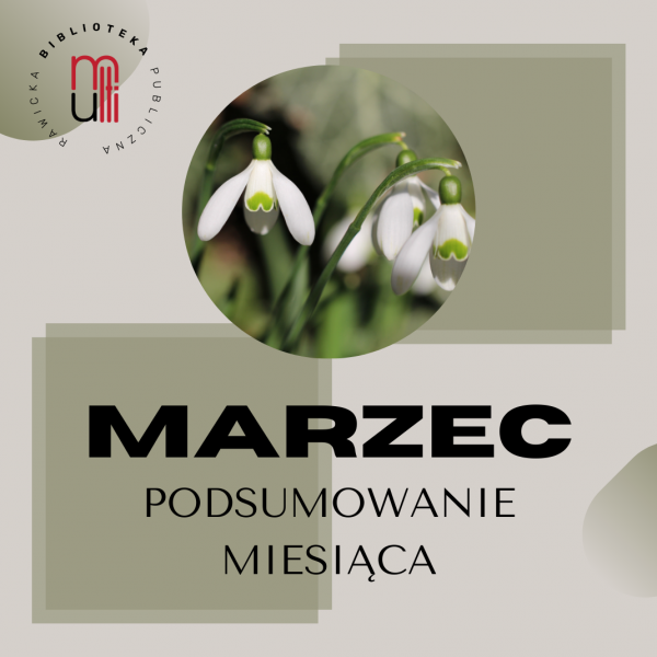 Podsumujmy marzec!