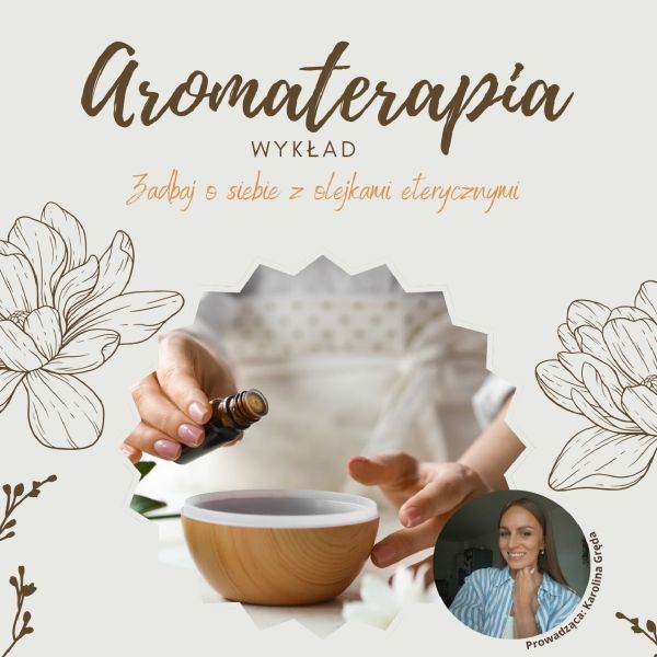 Wykład z aromaterapii