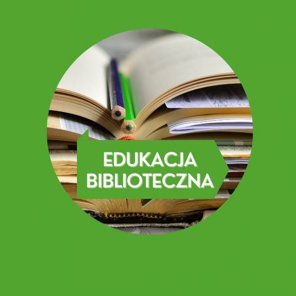 Edukacja Biblioteczna Czerwiec 2022