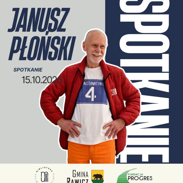 Zapraszamy na wyjątkowe spotkanie z Januszem Płońskim!