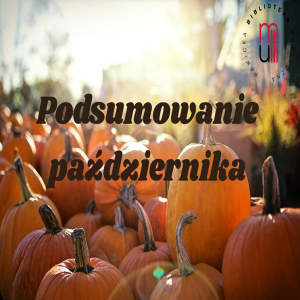 Październik już za nami