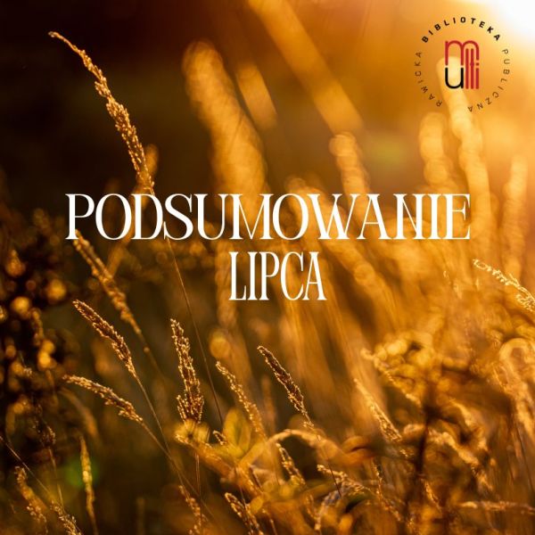 Lipiec w Multibibliotece