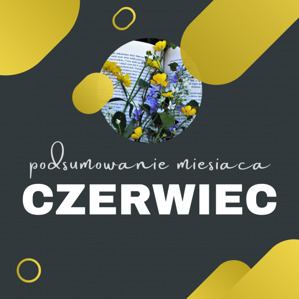 Co działo się w czerwcu...