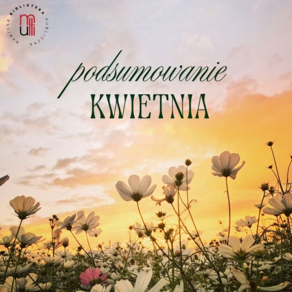 skrót kwietniowych wydarzeń
